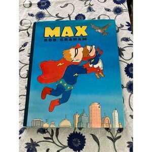 MAX By Bob Graham Autographed Edition from Chinaberry- Hardcover 2000